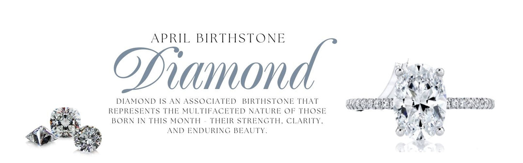 Diamond: The April Birthstone