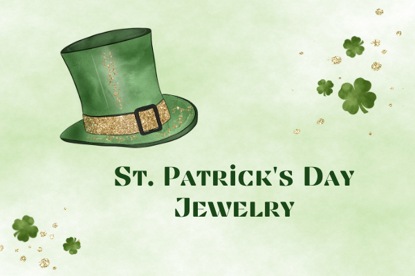 St. Patrick's Day Inspired Jewelry